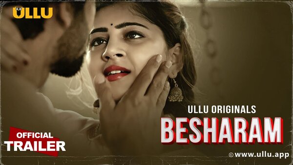 Besharam Part 01 2025 Ullu Hindi Web Series